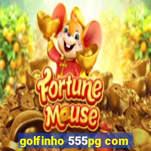 golfinho 555pg com